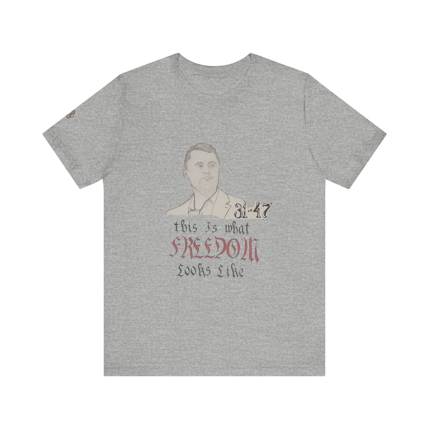 Freedom-Inspired Unisex Tee | Comfort, Casual Wear, Inspirational Apparel, Graphic Tee, Statement Shirt