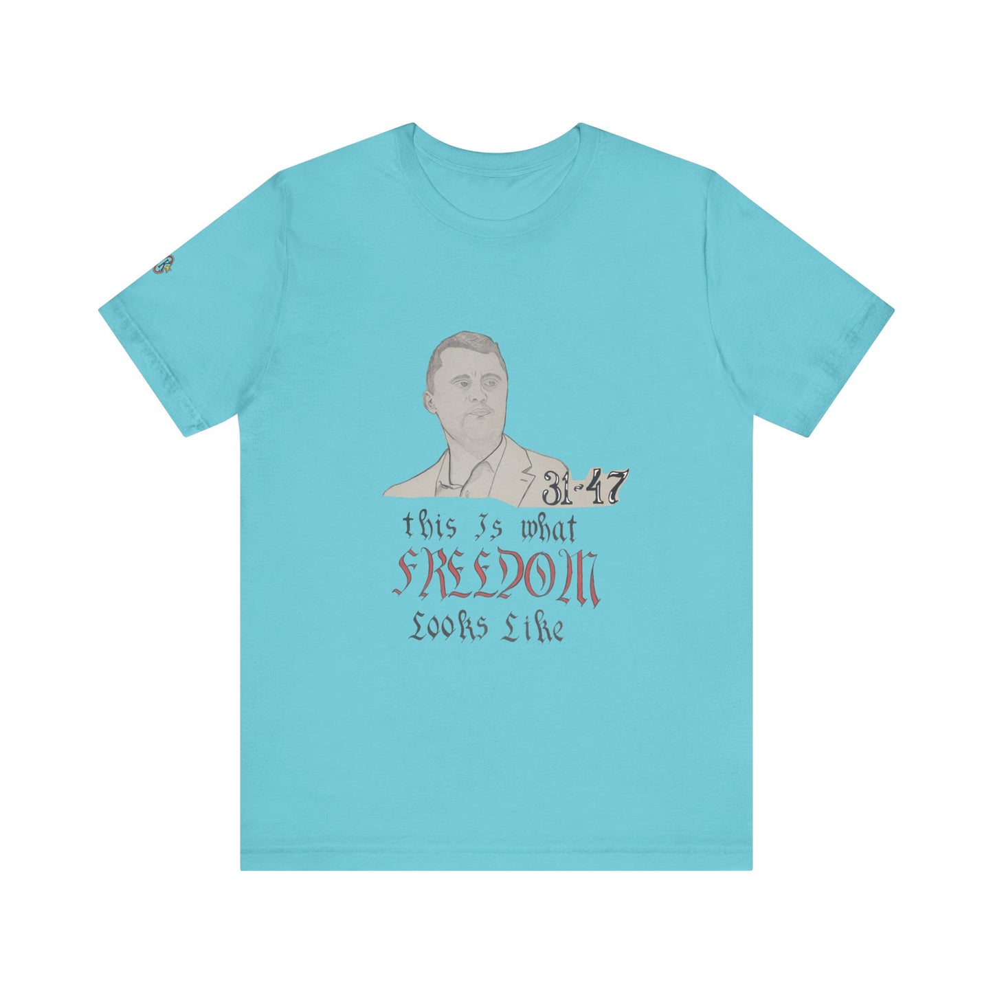 Freedom-Inspired Unisex Tee | Comfort, Casual Wear, Inspirational Apparel, Graphic Tee, Statement Shirt